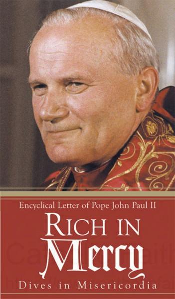 Rich In Mercy Dives In Misericordia Encyclical Letter Of Pope John Paul Ii